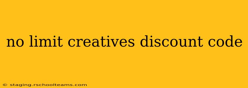 no limit creatives discount code