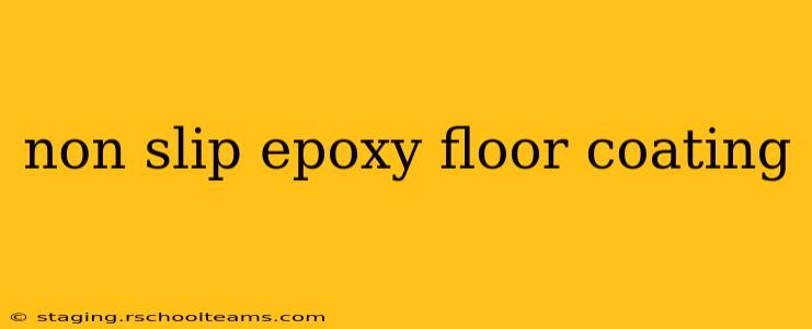 non slip epoxy floor coating