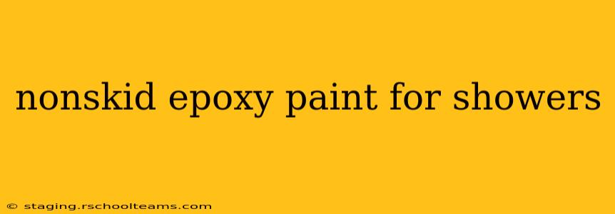 nonskid epoxy paint for showers