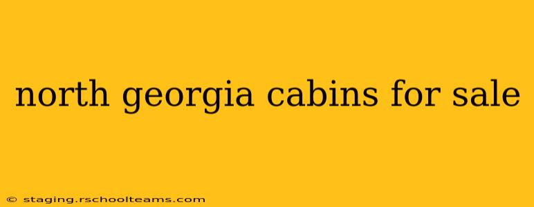 north georgia cabins for sale