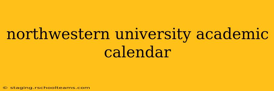 northwestern university academic calendar