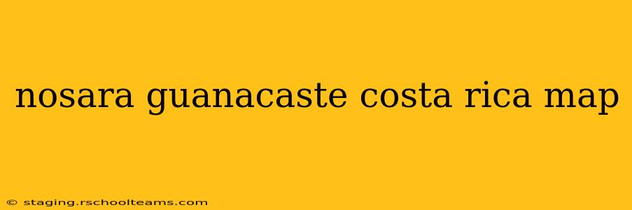 nosara guanacaste costa rica map