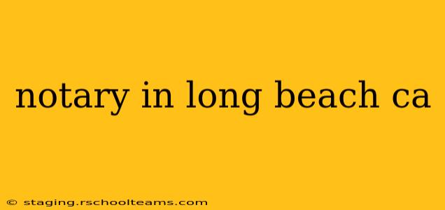 notary in long beach ca