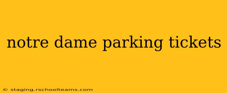 notre dame parking tickets