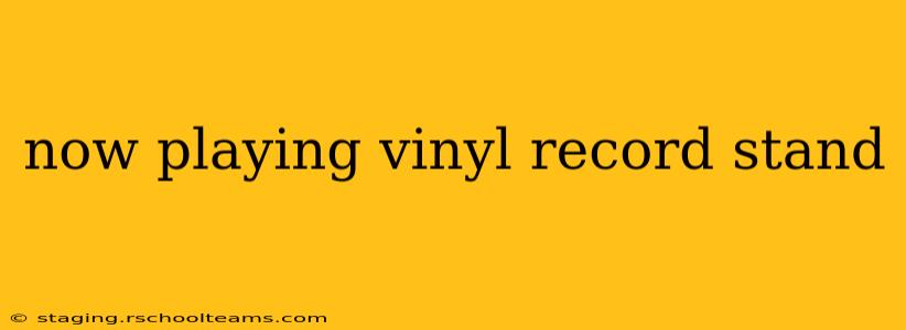 now playing vinyl record stand