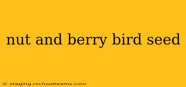 nut and berry bird seed