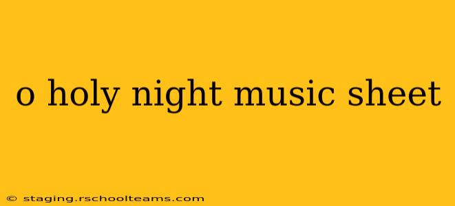 o holy night music sheet
