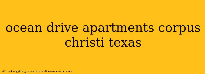 ocean drive apartments corpus christi texas