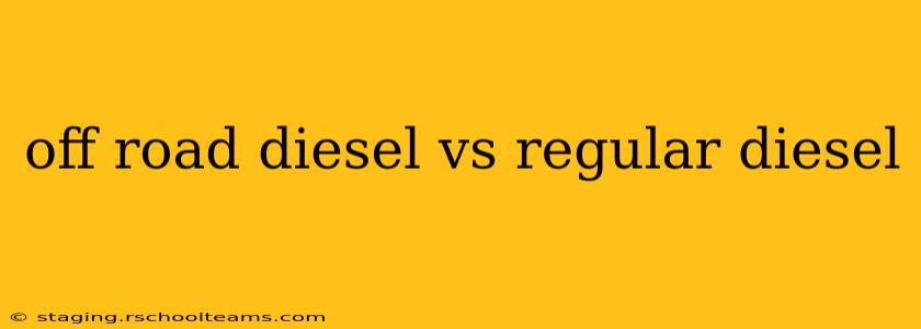 off road diesel vs regular diesel