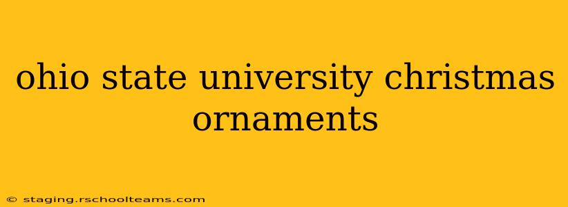 ohio state university christmas ornaments