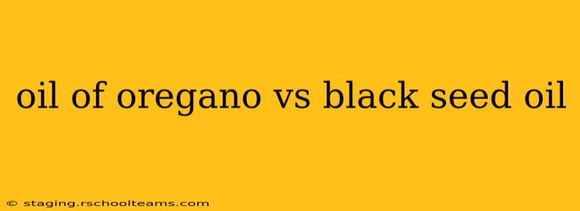 oil of oregano vs black seed oil