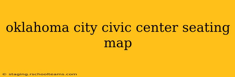oklahoma city civic center seating map