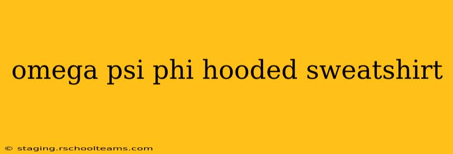 omega psi phi hooded sweatshirt