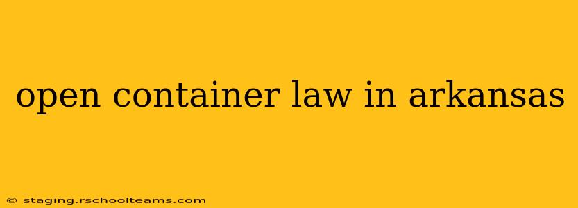 open container law in arkansas
