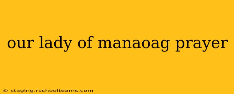 our lady of manaoag prayer