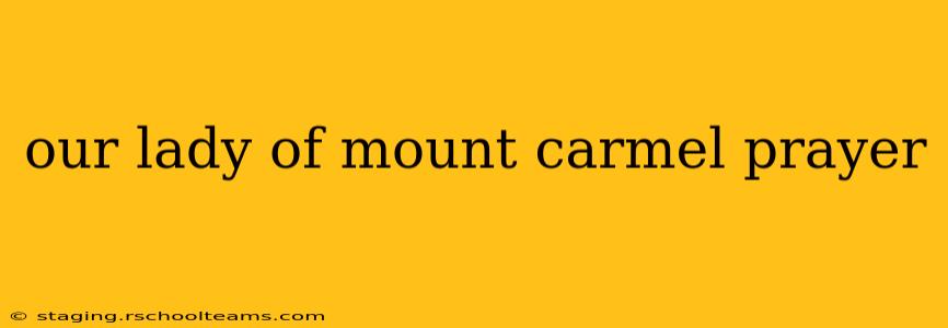 our lady of mount carmel prayer