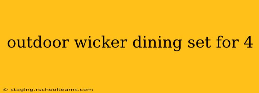 outdoor wicker dining set for 4