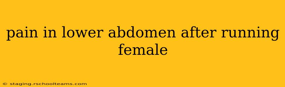 pain in lower abdomen after running female