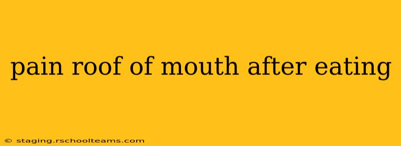 pain roof of mouth after eating