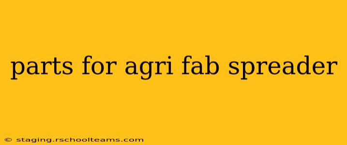 parts for agri fab spreader