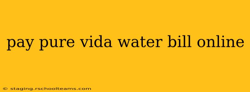 pay pure vida water bill online