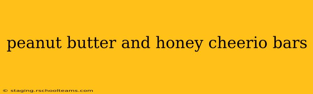 peanut butter and honey cheerio bars