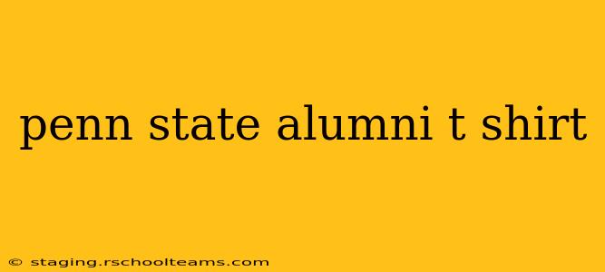 penn state alumni t shirt