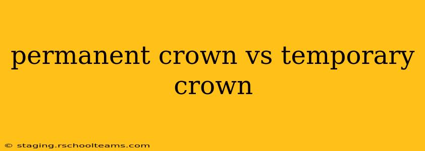 permanent crown vs temporary crown