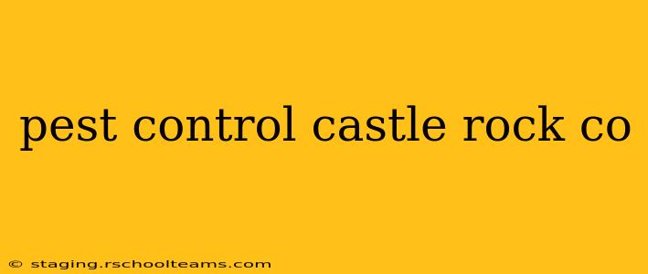 pest control castle rock co