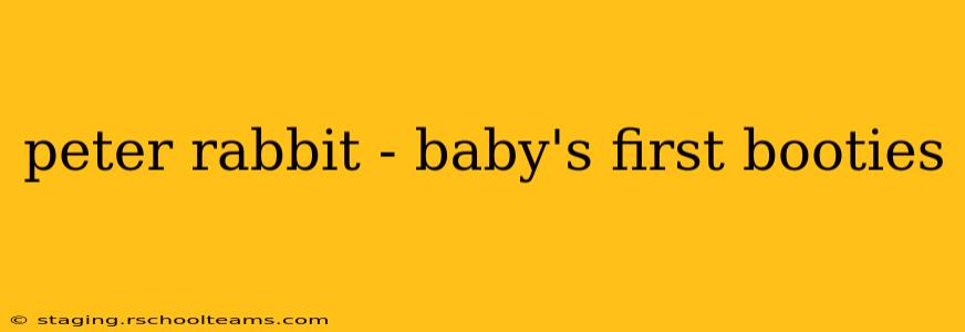 peter rabbit - baby's first booties