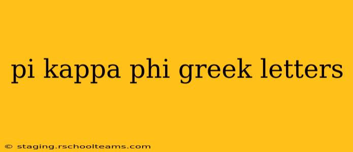 pi kappa phi greek letters