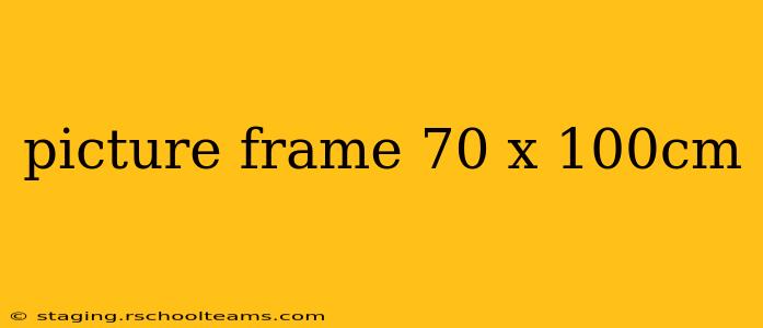 picture frame 70 x 100cm