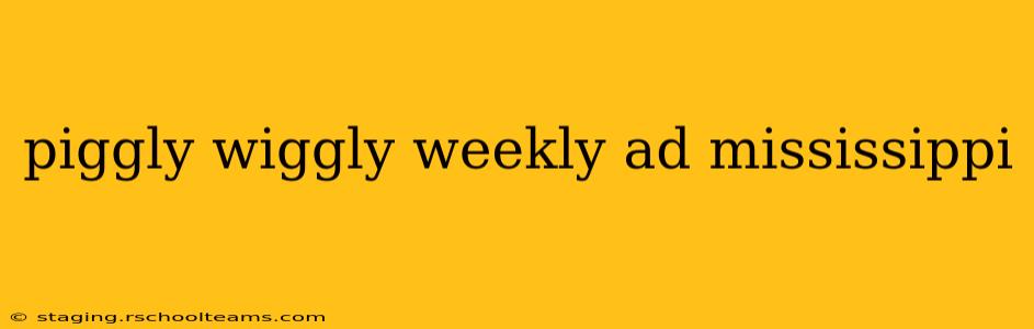 piggly wiggly weekly ad mississippi