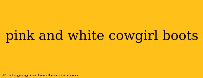 pink and white cowgirl boots