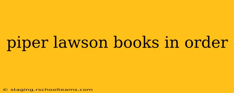piper lawson books in order