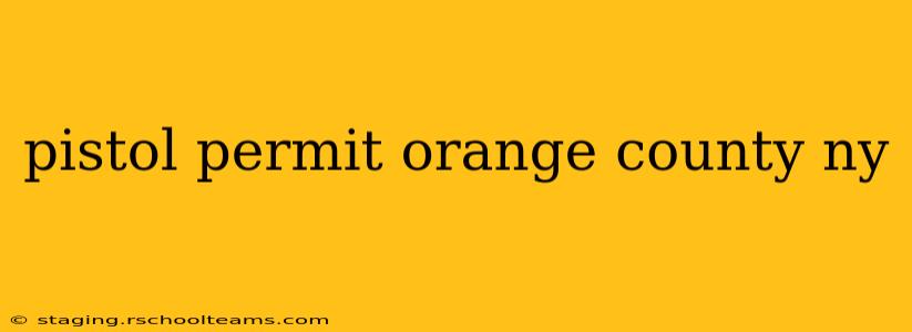 pistol permit orange county ny