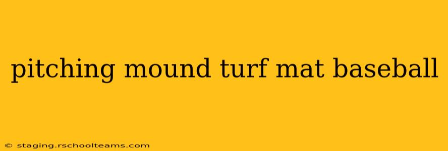 pitching mound turf mat baseball