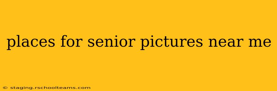 places for senior pictures near me