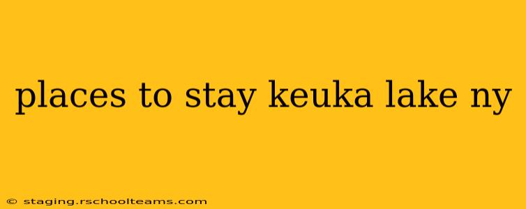 places to stay keuka lake ny