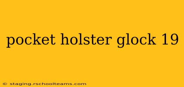pocket holster glock 19