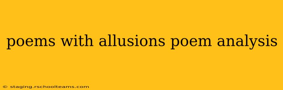 poems with allusions poem analysis