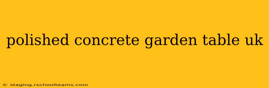 polished concrete garden table uk