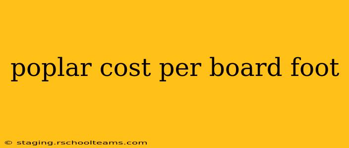 poplar cost per board foot
