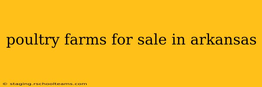 poultry farms for sale in arkansas
