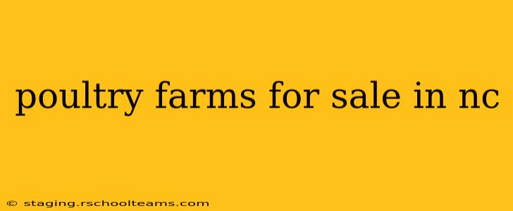 poultry farms for sale in nc