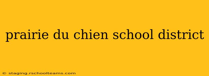 prairie du chien school district