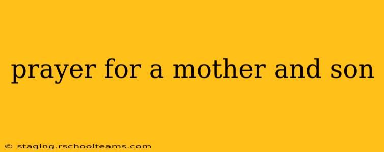 prayer for a mother and son