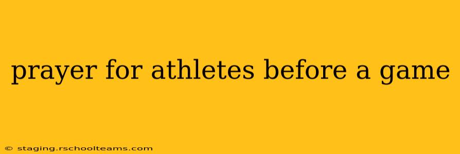 prayer for athletes before a game