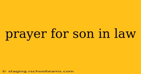 prayer for son in law