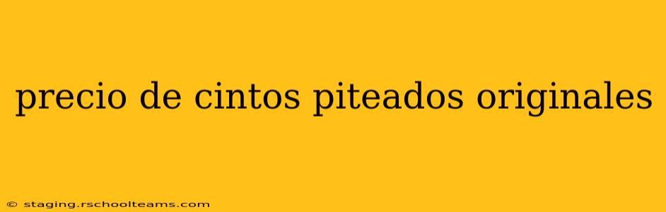 precio de cintos piteados originales